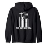 God Save America Sign,God American Flag Jesus Save America Zip Hoodie