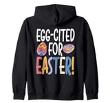 Easter Egg-Cited Pun, Funny Easter Eggs Zip Hoodie