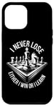 iPhone 12 Pro Max I Never Lose Either I Win Or Learn Chess Player Chess Board Case