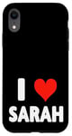 iPhone XR I Love Sarah - Heart Case