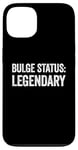 Coque pour iPhone 13 Bulge Status Legendary Funny Raunchy Bulge pour homme