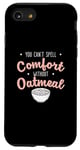 iPhone SE (2020) / 7 / 8 You Can’t Spell Comfort Without Oatmeal Breakfast Cereal Fan Case