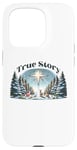 iPhone 15 Pro True Story Christmas Nativity Jesus Christian Men Women Kids Case