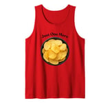 Just One More Potato Chip - Can't Resist Tank Top