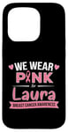 Coque pour iPhone 15 Pro Ruban rose, nous portons du rose pour Laura, soutien du cancer du sein