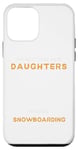 Coque pour iPhone 12 mini best dads have snowboard daughters funny tee