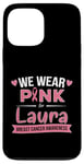 Coque pour iPhone 13 Pro Max Ruban rose, nous portons du rose pour Laura, soutien du cancer du sein