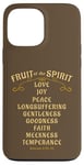 iPhone 13 Pro Max Fruit of the Spirit Love Joy Peace Longsuffering King James Case