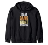 I Take Game Night Seriously Board Game Humor Shirt Zip Hoodie