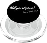 Sweet Surprise Adoption Veux-tu m'adopter ? Joyeuse fête des Pères PopSockets PopGrip pour MagSafe