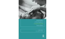 Examination of the Newborn: A Practical Guide