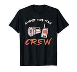 Ghost Hunting Crew Gear Equipment Flashlight Sound Recorder T-Shirt