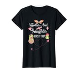 Mother And Daughter First Trip Beach Vacation Weekend T-Shirt