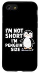 iPhone SE (2020) / 7 / 8 Cute Penguin I'm Not Short I'm Penguin Size Case