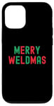 Coque pour iPhone 12/12 Pro Merry Weldmas Soudeur drôle Inscription de Noël