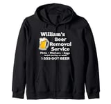 William's Beer Removal Service Funny Gag Mens Fun Novelty Zip Hoodie