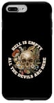 iPhone 7 Plus/8 Plus Hell is Empty All the Devils are Here - Shakespeare Quote Case