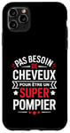 Coque pour iPhone 11 Pro Max Super Pompier Humour Cadeau Pompier Homme Chauve Pompier