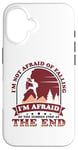 iPhone 16 I'm not afraid of falling - Bolder Bouldering Rock Climber Case