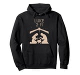 Jesus is The Reason for the Season Shirt Luke 2-11 Christmas Pullover Hoodie