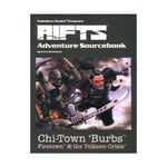 Rifts Adventure Sourcebook 2: Chi-Town 'Burbs: Firetown & the Tolkeen Crisis