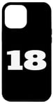 Coque pour iPhone 13 Pro Max The Number 18 Eighteen Sports Team Impression sur le devant assortie