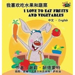 I Love to Eat Fruits and Vegetables (Chinese English Bilingual Book) (inbunden, chi)