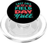 Last Call It's Field Day Y'all - Funny School Teacher PopSockets PopGrip for MagSafe