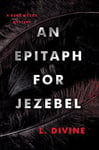 An Epitaph for Jezebel