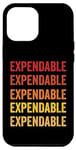 Coque pour iPhone 13 Pro Max Définition consommable, Expendable