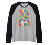 Autism Awareness Puzzle Piece Love Needs No Words Autistic Raglan Baseball Tee