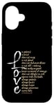 Coque pour iPhone 16 1 Corinthians 13 Verset de la Bible Love is Patient Love is Kind