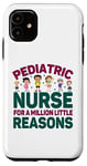 Coque pour iPhone 11 Pediatric Nurse For A Million Little Reasons Infirmière