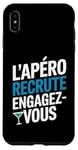 Coque pour iPhone XS Max L'Apéro Recrute Engagez-vous Humour Convivialité Amusant