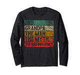 Vintage Dad Grandpa The Man The Myth The Bad Influence Retro Long Sleeve T-Shirt