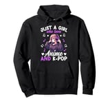 Just a Girl Who Loves Anime and K-Pop Anime Merch Japanese Pullover Hoodie