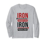 Iron sharpens iron Proverbs Solomon 27 verse 17 Bible Long Sleeve T-Shirt