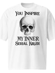 My Inner Serial Killer Oversize T-shirt