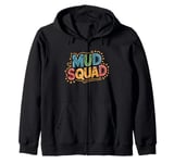 Mud Squad, Mud Run Team and Mud Runner Zip Hoodie