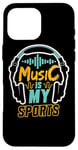 Coque pour iPhone 16 Pro Max Music is my Sports Musicien Producteur Artiste Ingénieur Audio