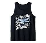 Dragonfly Dragonflies Are Kisses From Heaven Tank Top