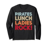 Pirates Lunch Ladies Rock Back to School Cafeteria Vintage Long Sleeve T-Shirt