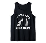 Digging Deep Rising Strong Heartbeat EKG Pulse Oil Rig Tank Top