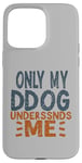 Coque pour iPhone 15 Pro Max Seul mon chien me comprend