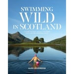 Swimming Wild in Scotland (häftad, eng)