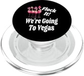 Flock It We're Going To Vegas Girlfriend Getaway Matching PopSockets PopGrip pour MagSafe