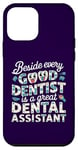 iPhone 12 mini Funny beside every good dentist is a great dental assistant Case