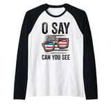 Ophthalmologist O Say Can You See 4th Of July Optician Raglan Baseball Tee