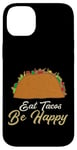 Coque pour iPhone 14 Plus Eat Tacos Be Happy Cinco De Mayo Cute Taco Queen Taco Queen Tacos Lover