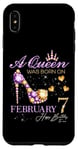 iPhone XS Max A Queen Was Born on February 7 Happy Birthday To Me Queen Case